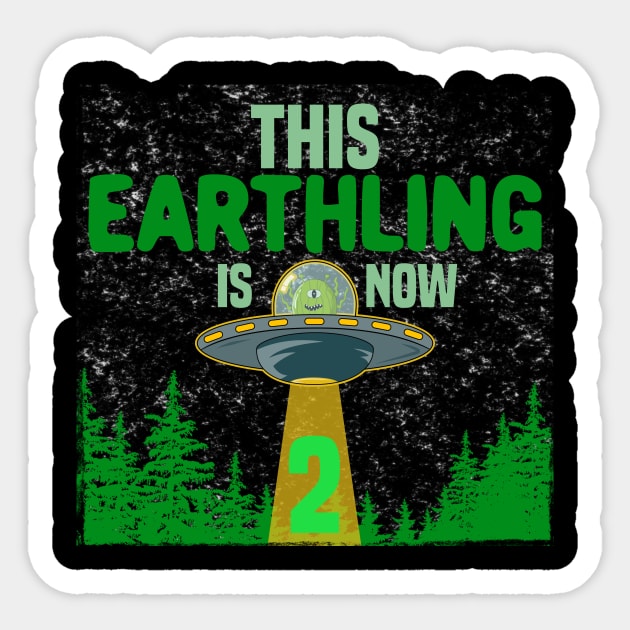 This Earthling Is Now 2 Years Old Sticker by KawaiinDoodle